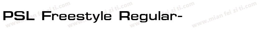 PSL Freestyle Regular字体转换